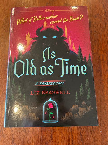 As old as time: a twisted tale. Liz Braswell. 2025.