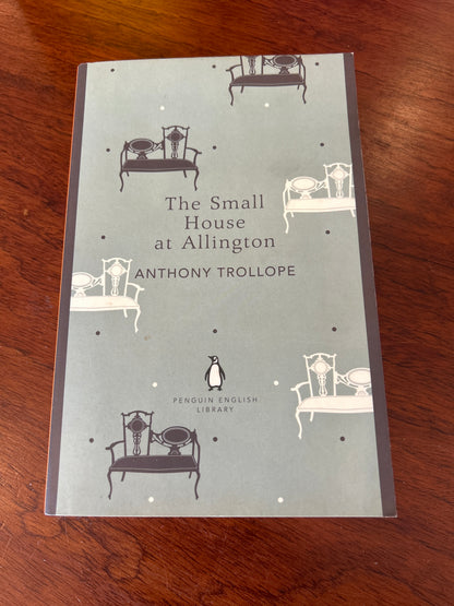 Small house at Allington. Anthony Trollope. 2012.
