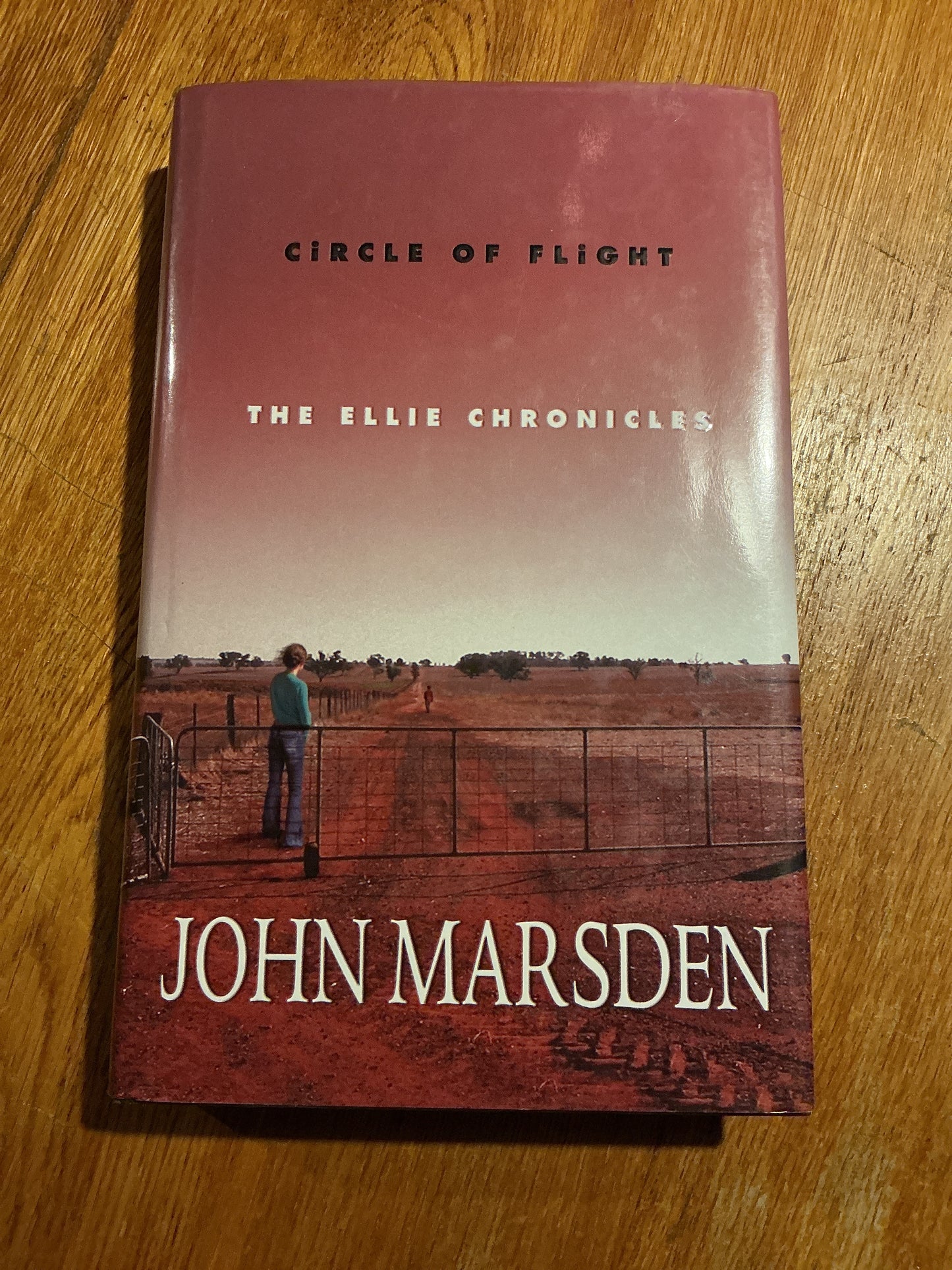 Circle of flight. John Marsden. 2006.