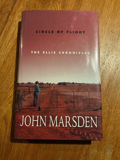 Circle of flight. John Marsden. 2006.