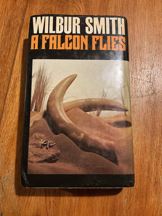 A Falcon flies. Wilbur Smith. 1980.