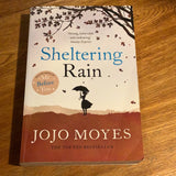 Sheltering Rain. Jojo Moyes. 2002.