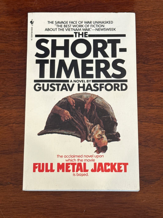 Short-timers. Gustav Hasford. 1987.