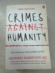 Crimes against humanity. Geoffrey Robertson. 2006.