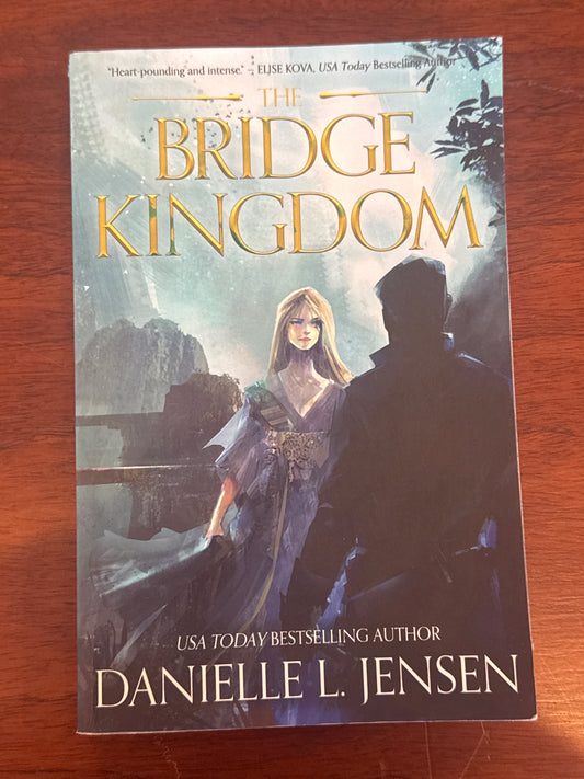 Bridge Kingdom. Danielle L. Jensen. 2018.