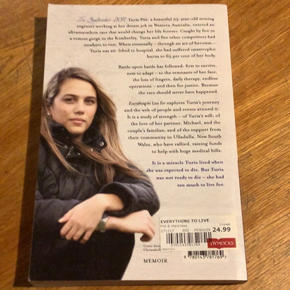 Everything to live for. Turia Pitt. 2013.