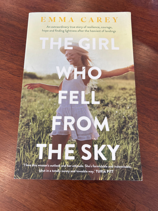 Girl who fell from the sky. Emma Carey.