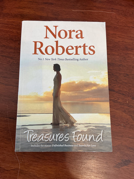 Treasures found. Nora Roberts. 2009.