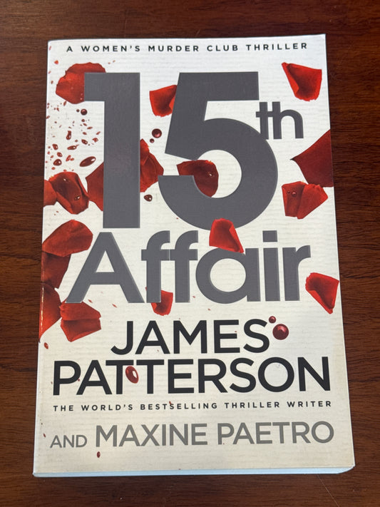 15th affair. James Patterson and Maxine Paetro. 2016.