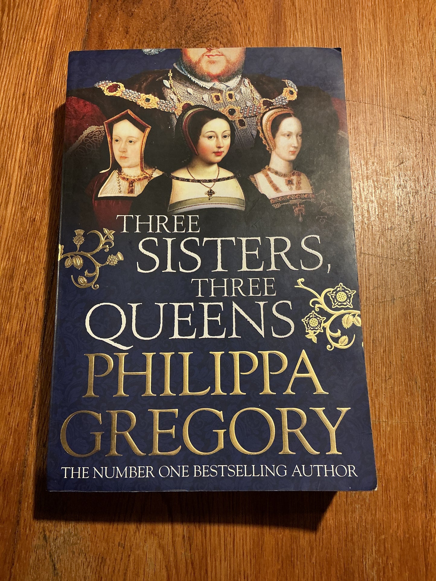 Three sisters, three queens. Philippa Gregory. 2016.