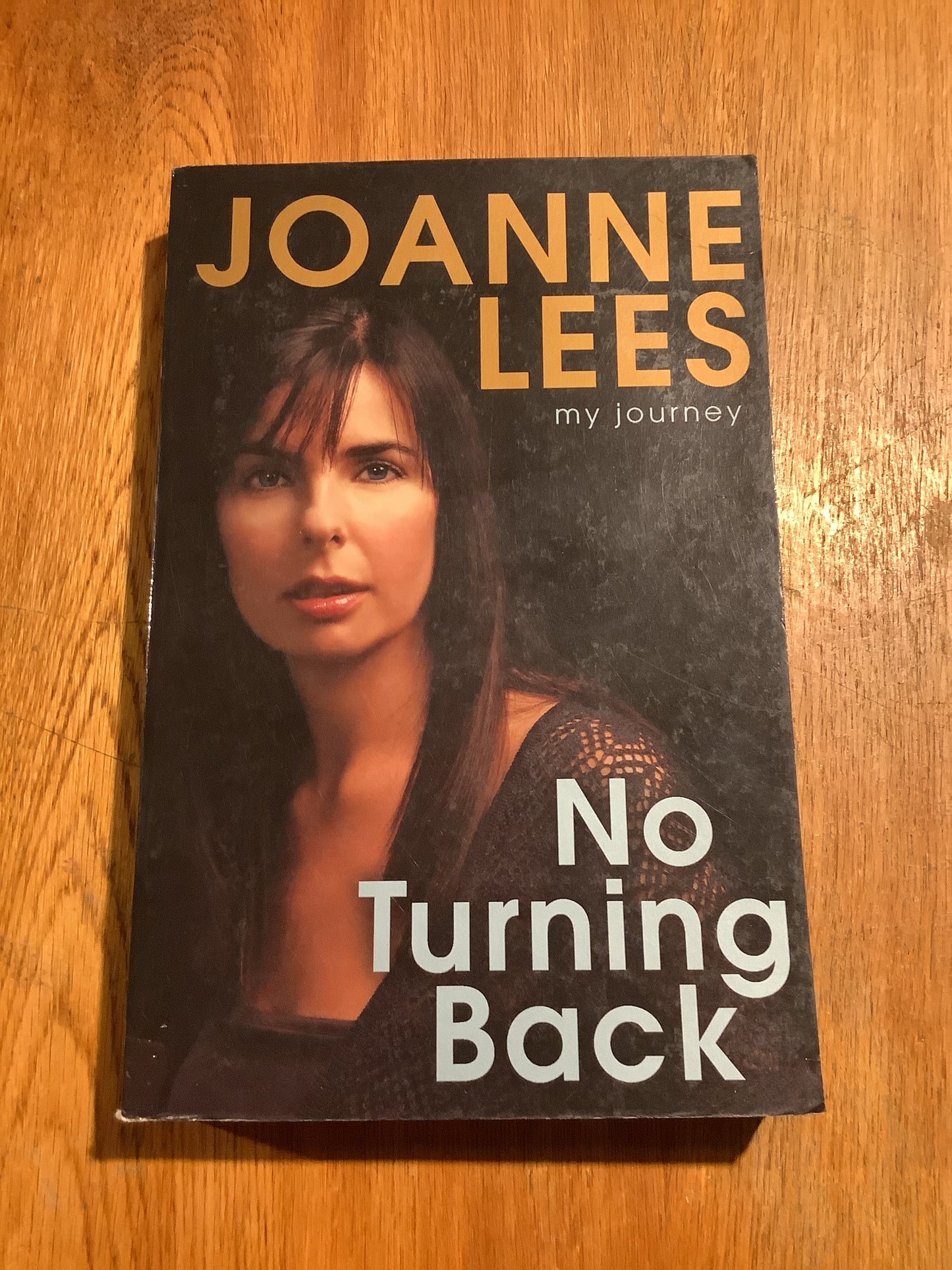 No turning back. Joanne Lees. 2006.