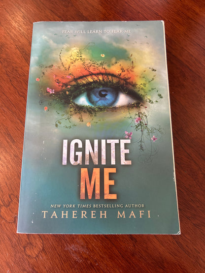 Ignite me. Tahereh Mafi. 2021.