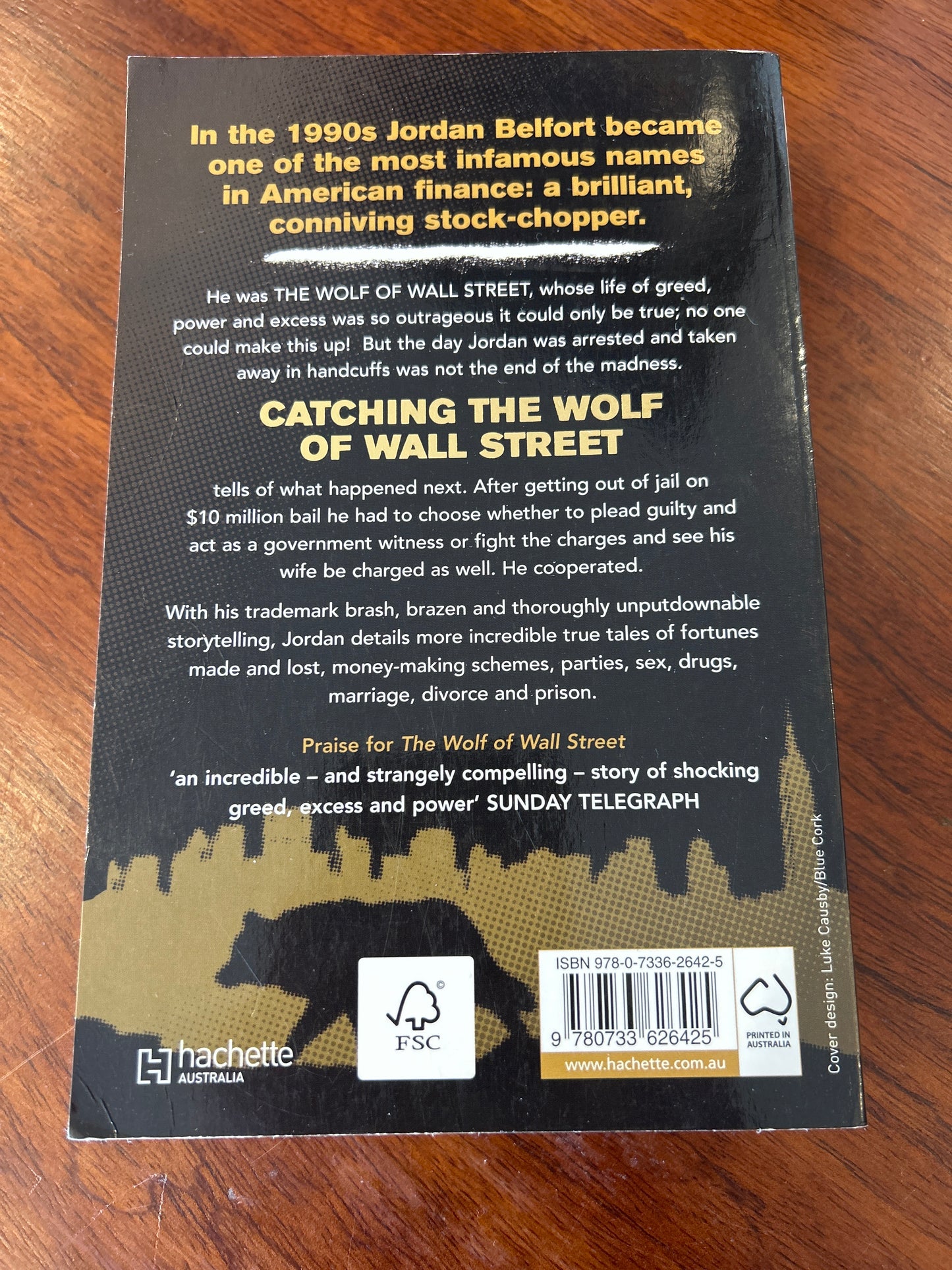Catching the wolf of Wall Street. Jordan Belfort. 2010.