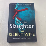 Silent wife. Karin Slaughter. 2020.