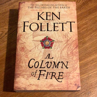 Column of fire. Ken Follett. 2017.