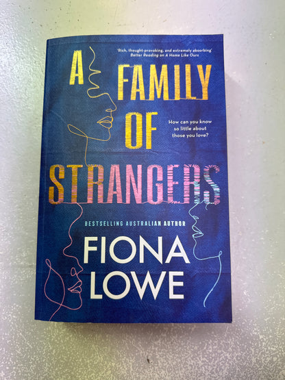 Family of strangers. Fiona Lowe. 2022.