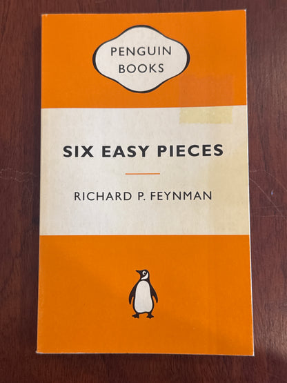 Six Easy Pieces. Richard P. Feynman. 2008.