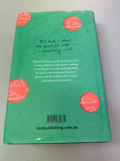 Ideas to save your life: philosophy for wisdom, solace and pleasure. Michael McGirr. 2021.