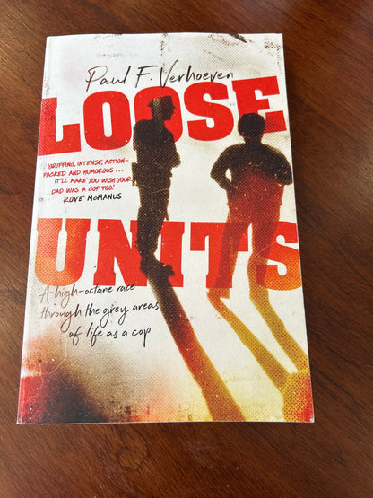 Loose units. Paul F. Verhoeven. 2018.