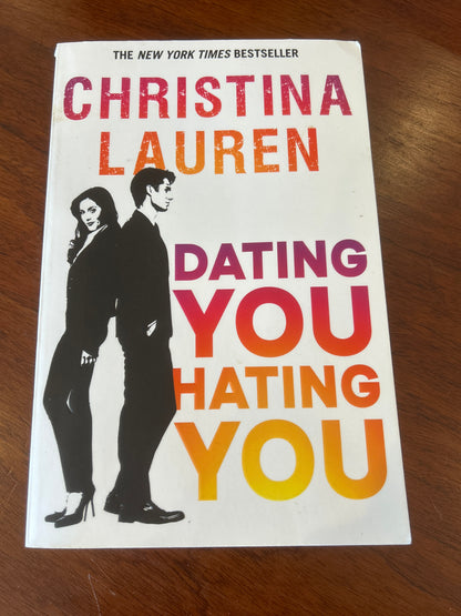 Dating You / Hating You. Christina Lauren. 2017.