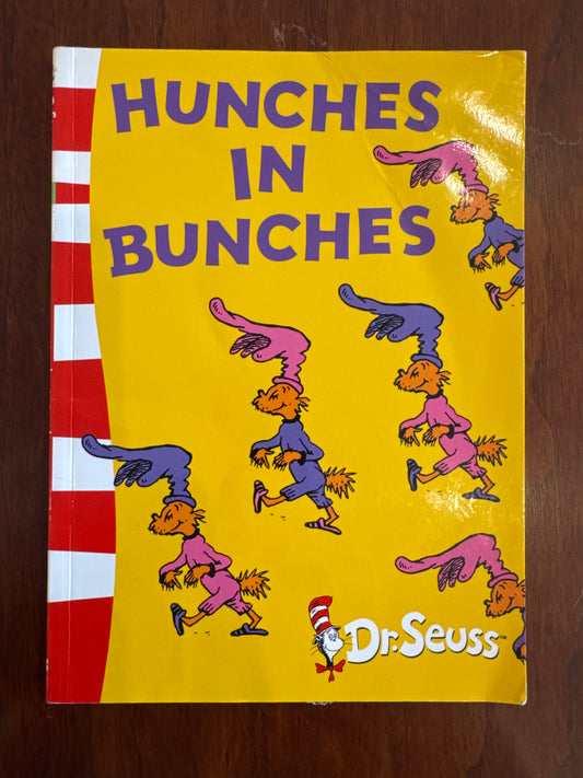 Hunches in Bunches. Dr. Seuss. 2005.