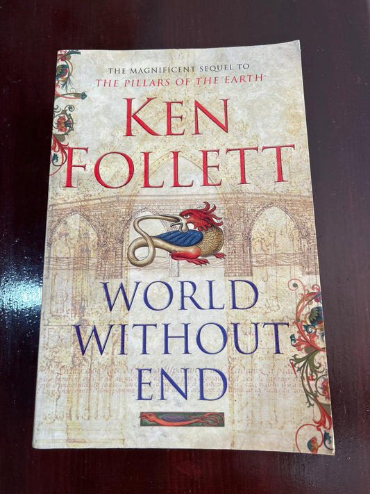 World without end. Ken Follett. 2008.