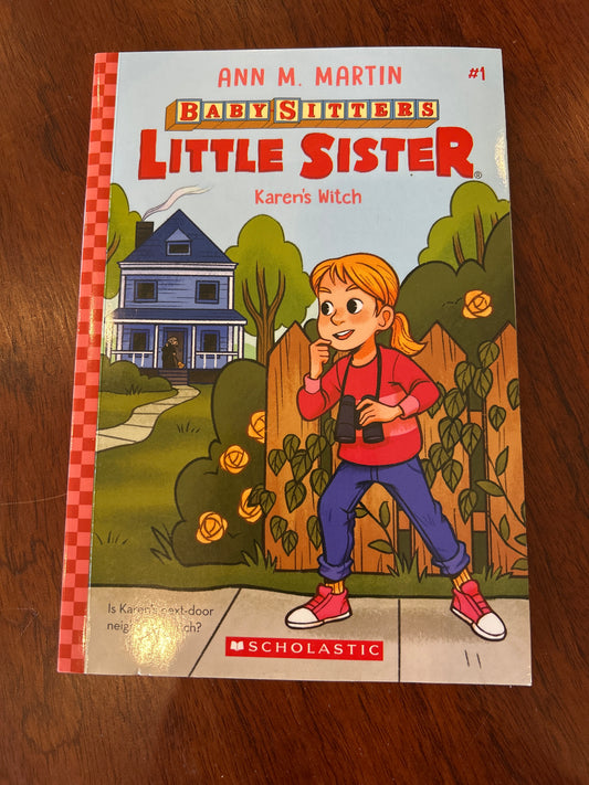 Baby-sitters little sister: Karen’s witch. Ann M. Martin. 2021.
