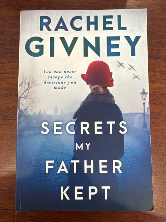 Secrets my Father Kept. Rachel Givney. 2021.