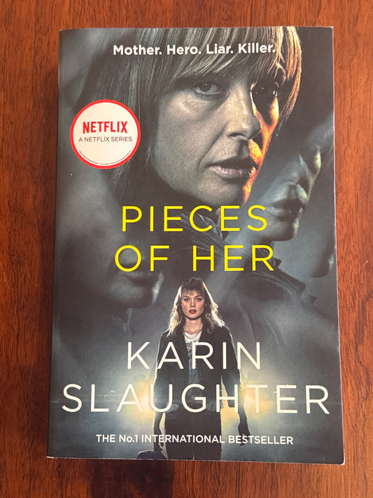 Pieces of her. Karin Slaughter. 2022.