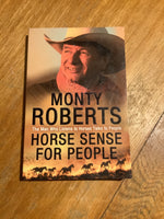 Horse sense for people. Monty Roberts. 2001.