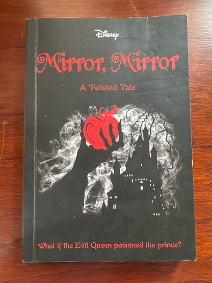 Mirror, mirror: a twisted tale. Jen Calonita. 2019.