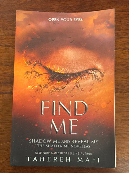 Find me. Tahereh Mafi. 2019.