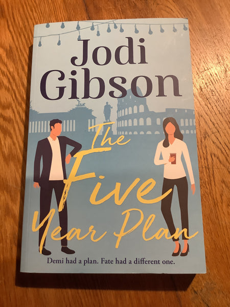 The Five year plan. Jodi Gibson. 2021.