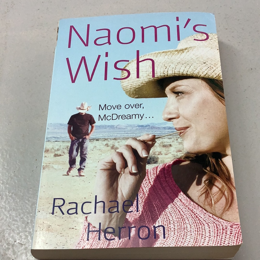 Naomi’s wish. Rachael Herron. 2012.