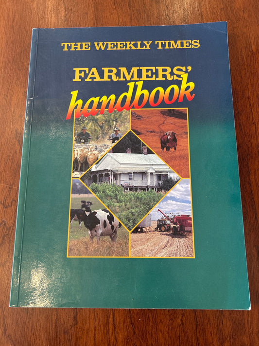 Farmers’ handbook. Weekly Times. 1991.