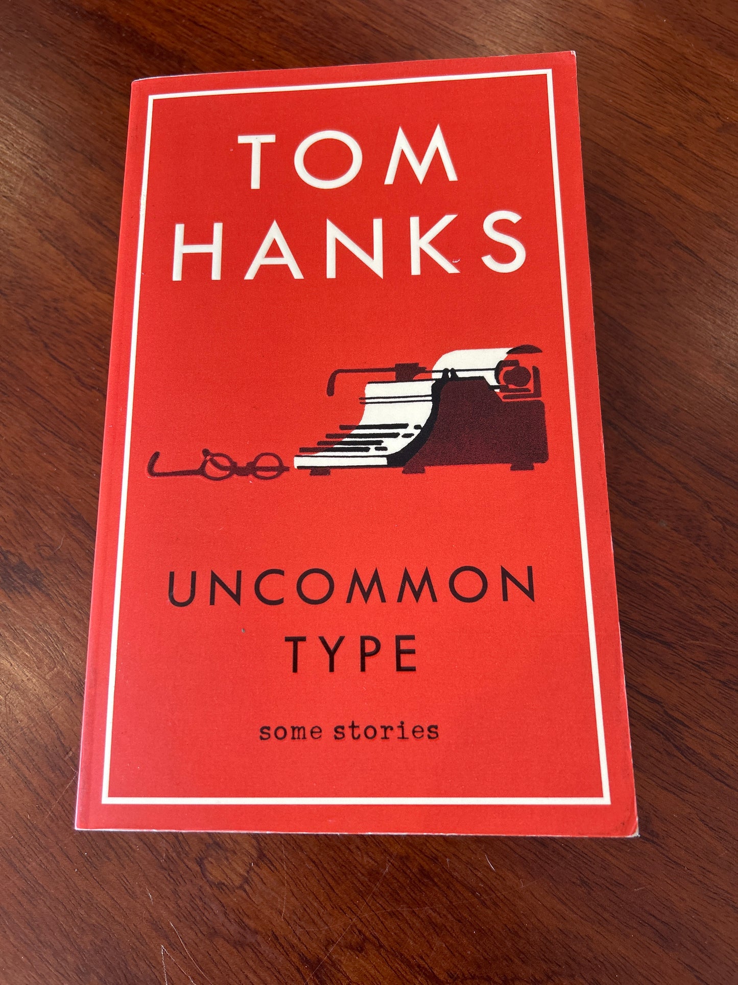 Uncommon type: some stories. Tom Hanks. 2017.