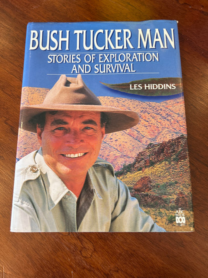 Bush Tucker man: stories of exploration and survival. Les Hiddins. 1996.