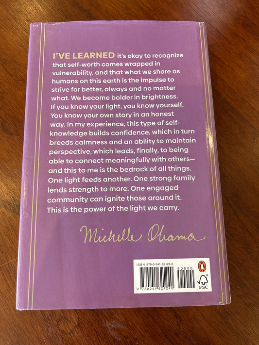 The Light we carry: overcoming in uncertain times. Michelle Obama. 2022.