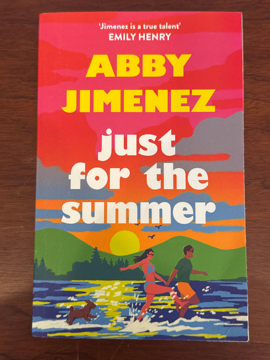 Just for the Summer. Abby Jimenez. 2024.
