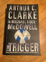 Trigger. Arthur C. Clarke and Michael Kube-McDowell. 1999.