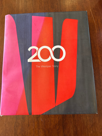 200: the Westpac story. [n. a.]. 2017.