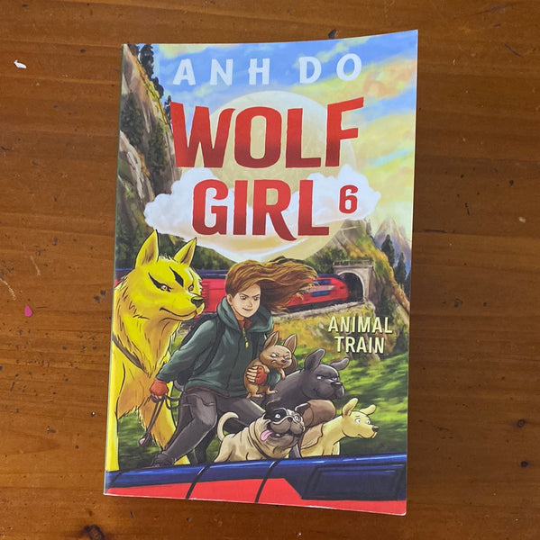 Wolf Girl 6: Animal Train. Anh Do. 2021.