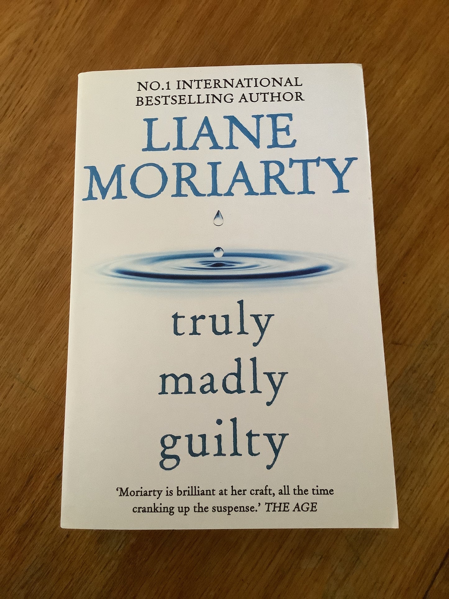 Truly, madly, guilty. Liane Moriarty. 2023.