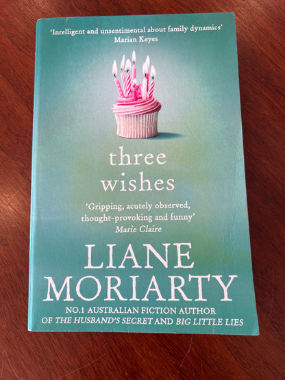 Three wishes. Liane Moriarty. 2019.