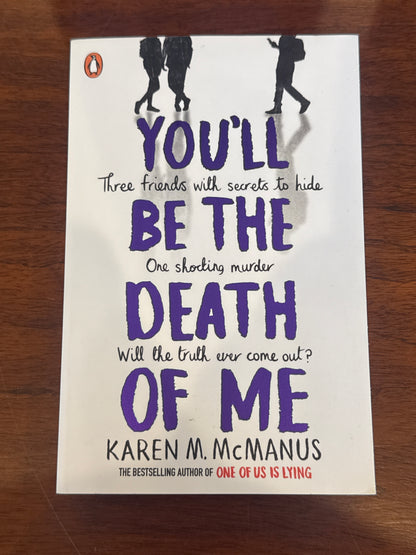 You’ll be the death of me. Karen McManus. 2021.