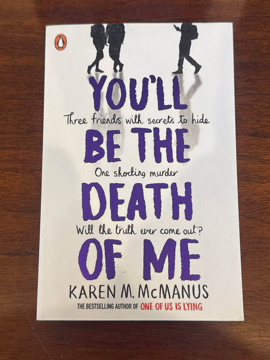 You’ll be the death of me. Karen McManus. 2021.