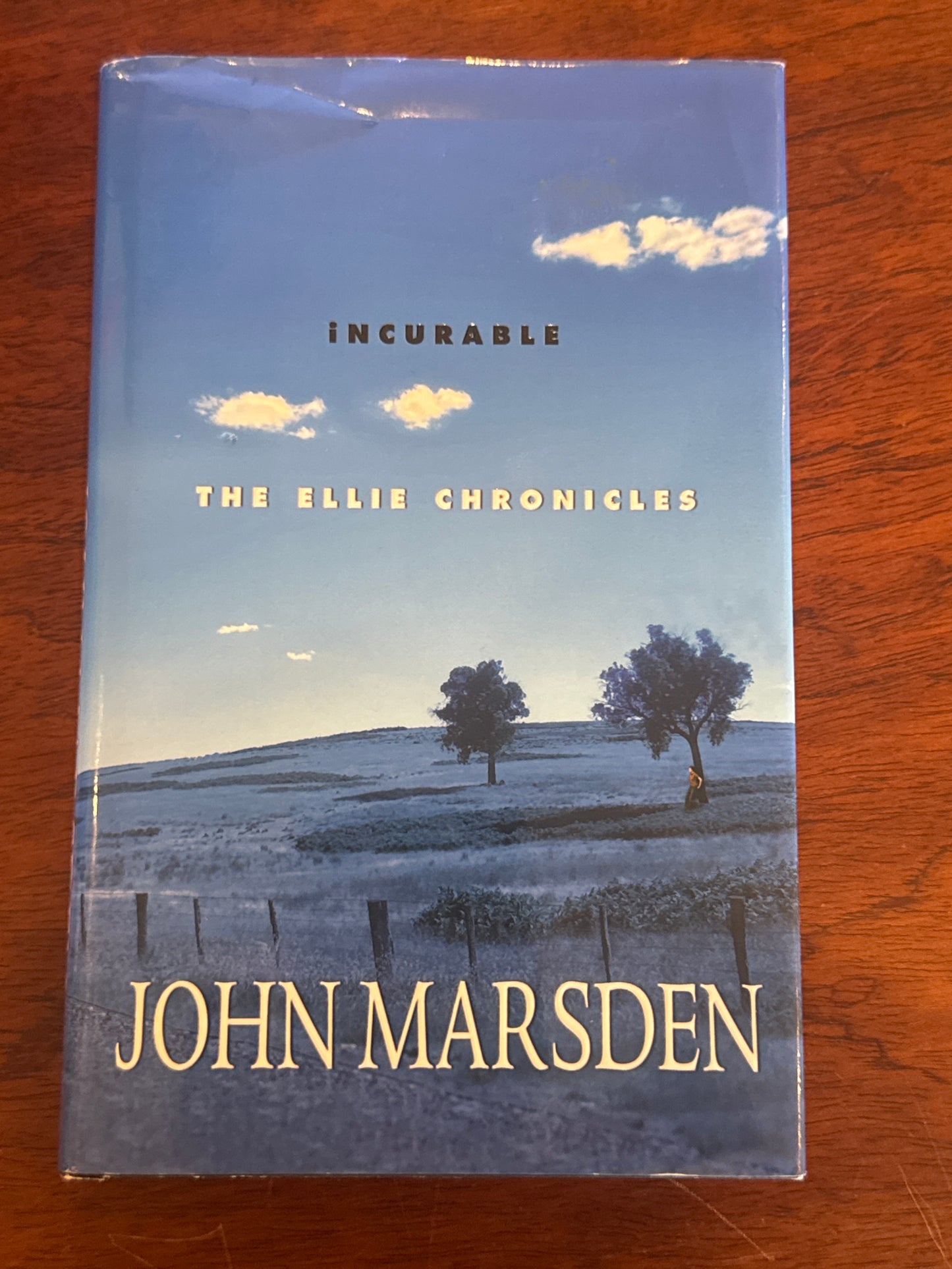 Incurable. John Marsden. 2005.