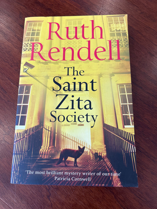Saint Zita society. Ruth Rendell. 2012.
