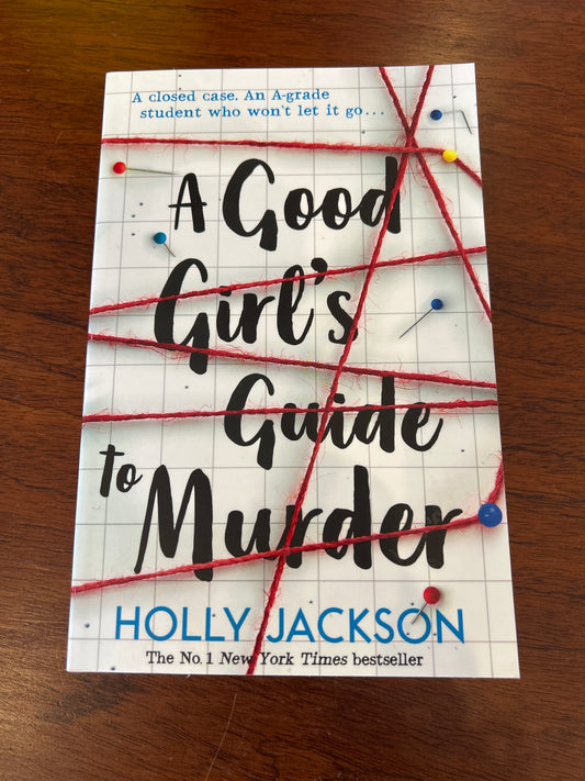 Good girl’s guide to murder. Holly Jackson. 2022.