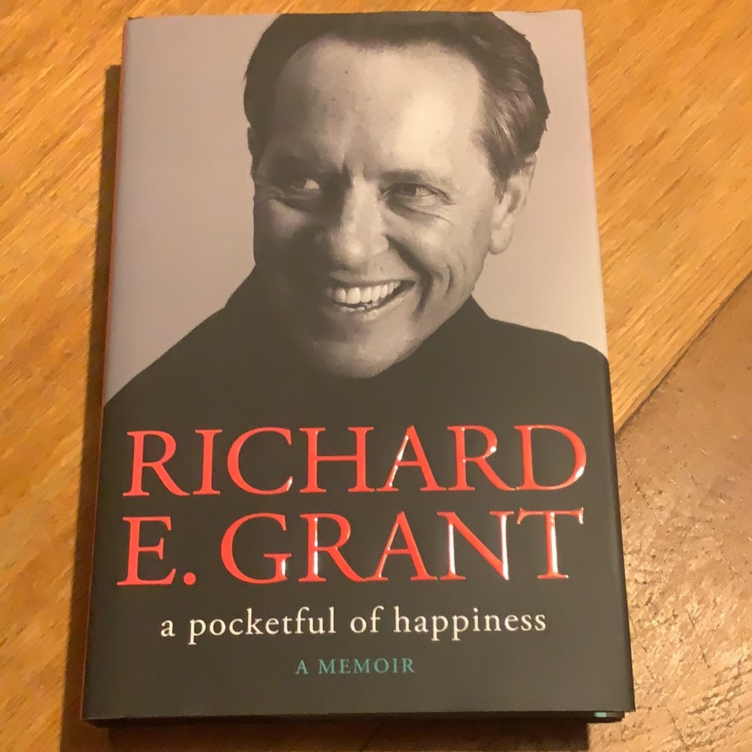 Pocketful of happiness. Richard E. Grant. 2022.